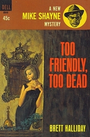 Too Friendly, Too Dead (Mike Shayne)