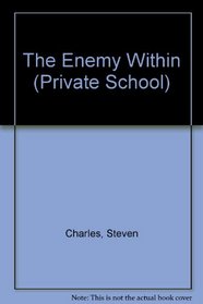 The Enemy Within (Private School, No 5)