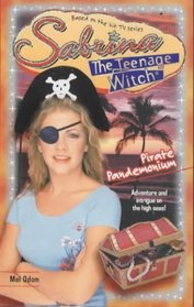 Pirate Pandemonium (Sabrina, the Teenage Witch)