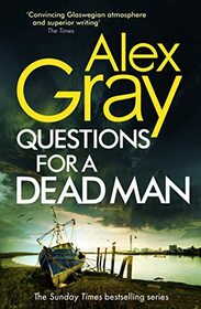 Questions for a Dead Man (DSI William Lorimer)