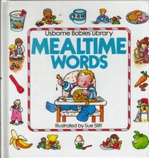 Usborne Babies' Library Mealtime Words