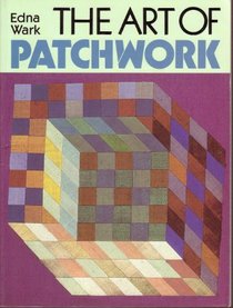 The Art of Patchwork