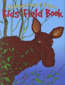 Yellowstone  Teton Kids' Field Book