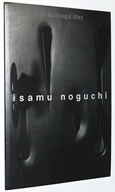 33 Macdougal Alley: The Interlocking Sculpture of Isamu Noguchi: September 12-October 4, 2003