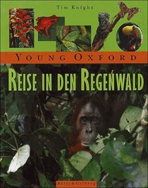 Young Oxford - Reise in den Regenwald