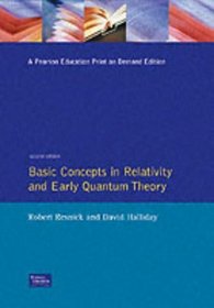 Basic Concepts in Relativity and Early Quantum Theory, Second Edition