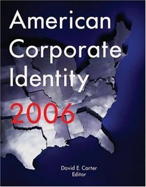 American Corporate Identity 2006 (American Corporate Identity)