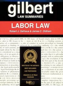 Gilbert Law Summaries: Labor Law