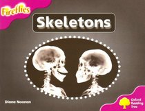 Oxford Reading Tree: Stage 10: Fireflies: Skeletons