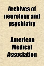 Archives of neurology and psychiatry