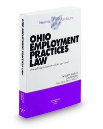 Ohio Employment Practices Law, 2008-2009 ed. (Baldwin's Ohio Handbook Series)