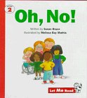 Oh, No!: Level 2 (Let Me Read Series)