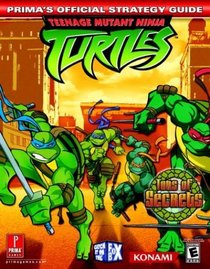 Teenage Mutant Ninja Turtles (Prima's Official Strategy Guide)