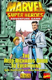The Reed Richards Guide to Everything (Marvel Super Heroes Dice Game)