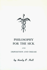 Philosophy for the Sick and Disposition and Disease