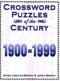 Crossword Puzzles of the Century: 1900-1999