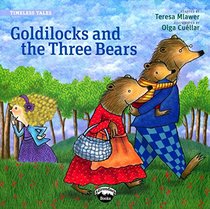 Goldilocks and the Three Bears (Timeless Tales)