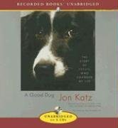 A Good Dog: The Story of Orson Who Changed My Life (Audio CD) (Unabridged)