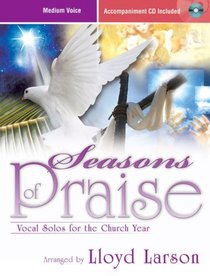Seasons of Praise: Vocal Solos for the Church Year (Accompaniment CD Included, Medium Voice)