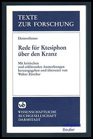 Rede fur Ktesiphon uber den Kranz (Texte zur Forschung) (German Edition)