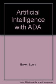 Artificial Intelligence With Ada (Artificial Intelligence Series)