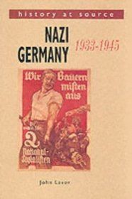 Nazi Germany, 1933-45 (History at Source)