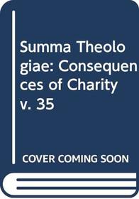 Summa Theologiae: Consequences of Charity