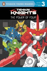 The Power of Four (Tenkai Knights)
