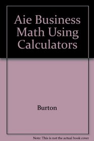 Aie, Business Math Using Calculators