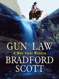 Gun Law (Wheeler Large Print Western)