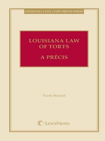 Louisiana Law of Torts: A Precis