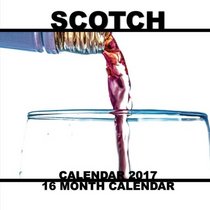 Scotch Calendar 2017: 16 Month Calendar
