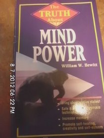 The Truth About Mind Power (Truth about)