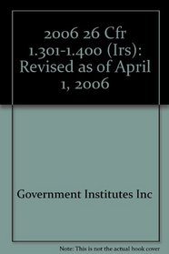 2006 26 CFR 1.301-1.400 (IRS)