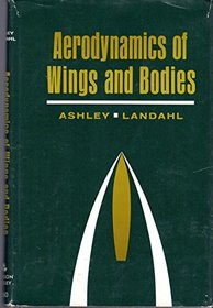 Aerodynamics of Wings and Bodies