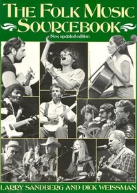 The Folk Music Sourcebook (Da Capo Paperback)