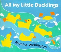 All My Little Ducklings/Board Book (Viking Kestrel Picture Books)