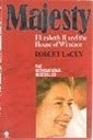 Majesty Elizabeth and the House of Windsor