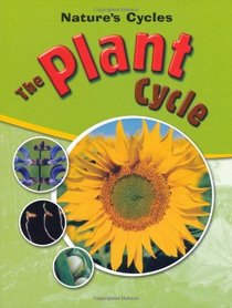 The Plant Cycle (Nature Cycles)