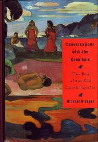 Conversations With the Cannibals: The End of the Old South Pacific