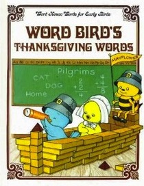 Word Bird's Thanksgiving Words : Word Bird Library