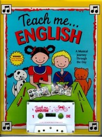 Teach Me English (Paperback and Audio Cassette): A Musical Journey Through the Day