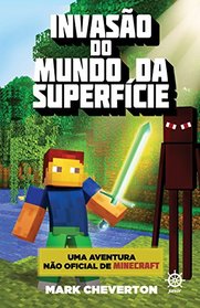Invasao do Mundo da Superficie (Em Portugues do Brasil)