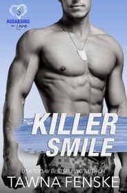 Killer Smile: An enemies to lovers small town romantic comedy (Assassins in Love)