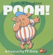 Pooh! (A Preston Pig TV Story)