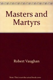 Masters  Martyrs (War-Torn)