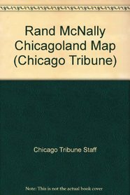 Rand McNally Chicagoland Map (Chicago Tribune)