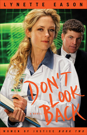 Don't Look Back (Women of Justice, Bk 2)