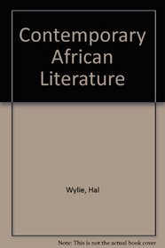 Contemporary African Literature (Annual Selected Papers of the ALA)