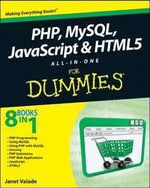 PHP, MySQL, JavaScript & HTML5 All-in-One For Dummies